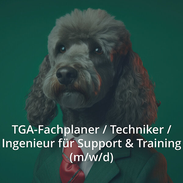 TGA-Fachplaner / Techniker / Ingenieur für Support & Training (m/w/d)