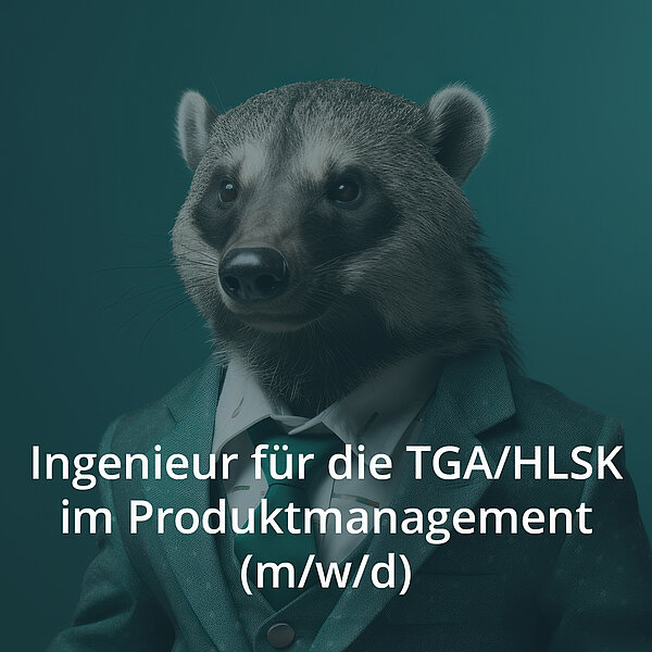 Ingenieur für die TGA/HLSK im Produktmanagement
