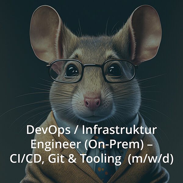 DevOps / Infrastruktur Engineer (On-Prem) – CI/CD, Git & Tooling (m/w/d)